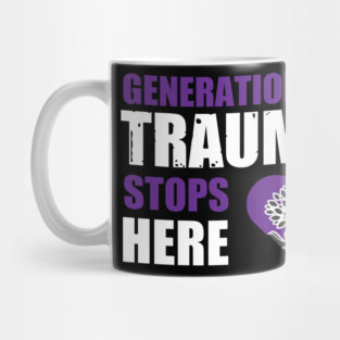 Generational Trauma Stops Here Mug