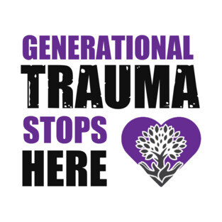 Generational Trauma Stops Here T-Shirt