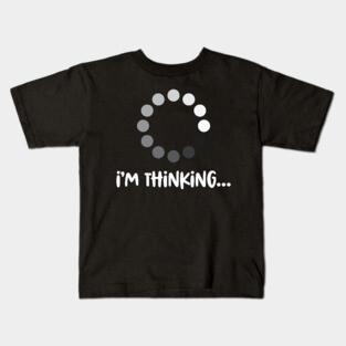 'I'm Thinking' Funny Computer Nerd Kids T-Shirt