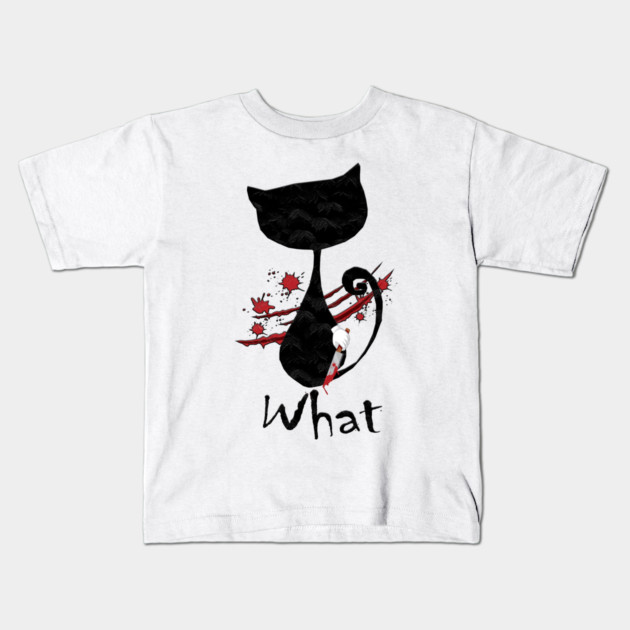 Cat What Murderous Black Kids T-Shirt by Db Printed