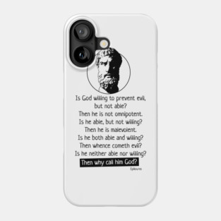 Epicurus - Atheist Quote Phone Case