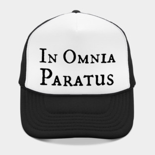 In Omnia Paratus Hat
