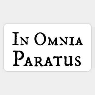 In Omnia Paratus Sticker