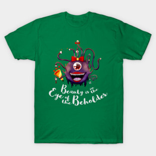 Beautiful Beholder T-Shirt