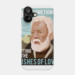 Bushes of Love Phone Case