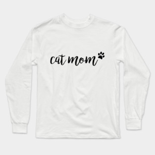 cat mom Long Sleeve T-Shirt