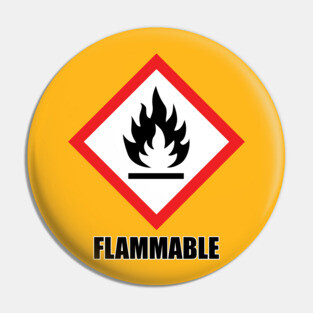 warning: flammable Pin