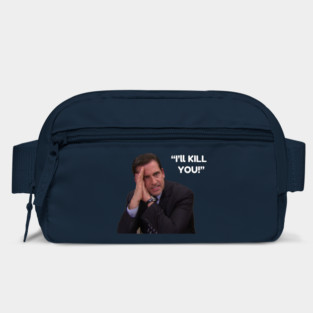 I'll Kill You! - Michael Scott Bag