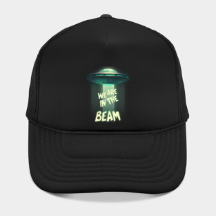 WE ARE IN THE BEAM! Hat