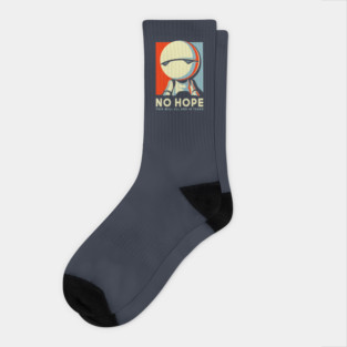 No Hope Sign - Vote Marvin Paranoid Android - Hitchhiker's Guide to the Galaxy Socks