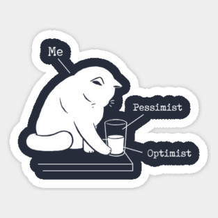 Glass Graphic - Optimist and Pessimist - Funny Cat Sticker