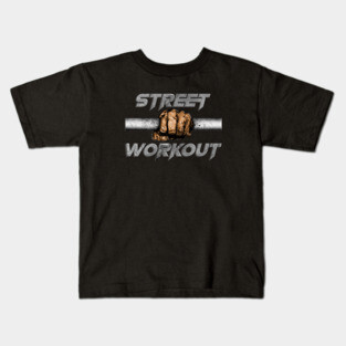 Street Workout Motivation Kids T-Shirt
