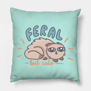 Feral, But Cute Pillow