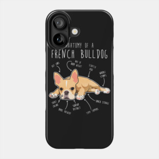French Bulldog Anatomy Phone Case