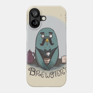 brewster's Phone Case