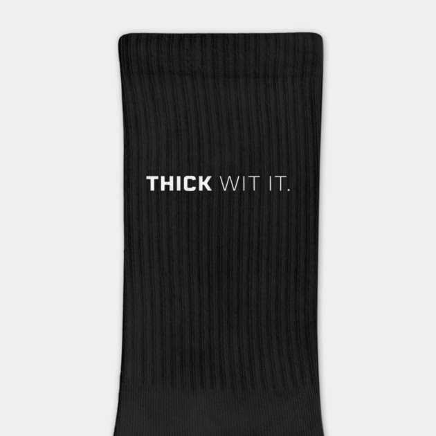 Thick Wit it, Thick girl, Thick woman, Sexy thick by UrbanLifeApparel