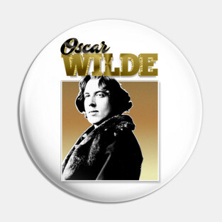 Oscar Wilde -  90s Styled Retro Graphic Design Pin