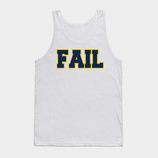 Fail to the Victors! Tank Top