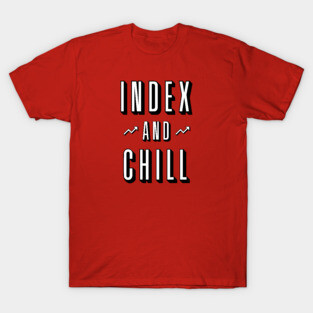 Index and Chill T-Shirt