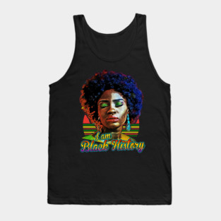 I am black history, black history, black woman, black girl magic Tank Top
