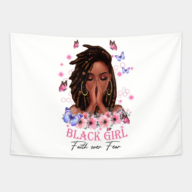 Black Girl, Faith Over Fear, Black Girl Magic Tapestry by UrbanLifeApparel