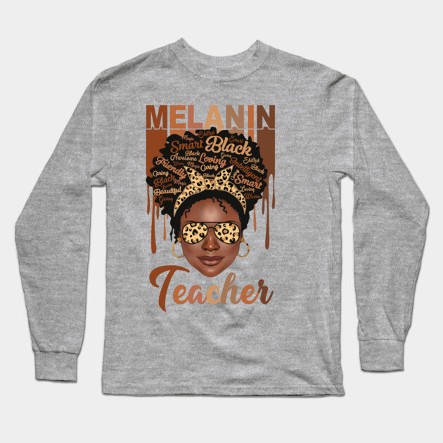 Melanin Magic, Teacher, Black girl magic, black queen Long Sleeve T-Shirt by UrbanLifeApparel