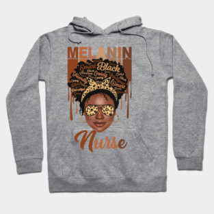 Melanin Magic, Nurse, Black girl magic, black queen Hoodie
