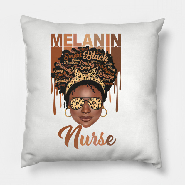 Melanin Magic, Nurse, Black girl magic, black queen Pillow by UrbanLifeApparel