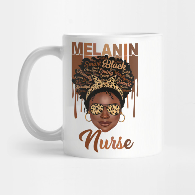 Melanin Magic, Nurse, Black girl magic, black queen by UrbanLifeApparel
