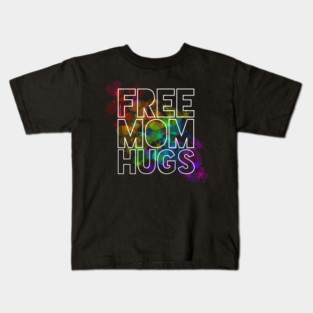 Free Mom Hugs Kids T-Shirt