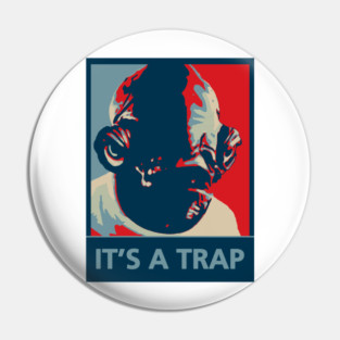 IT'S A TRAP! Pin