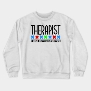 Therapist Crewneck Sweatshirt