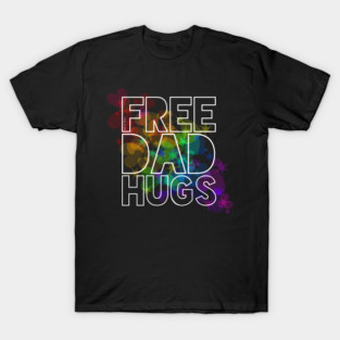 Free Dad Hugs T-Shirt