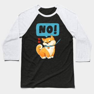 Shiba NO - Cute Funny Shiba Inu Dog Gift Baseball T-Shirt