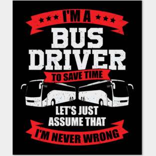 Funny Bus Driver Operator Job Profession Gift Posters and Art