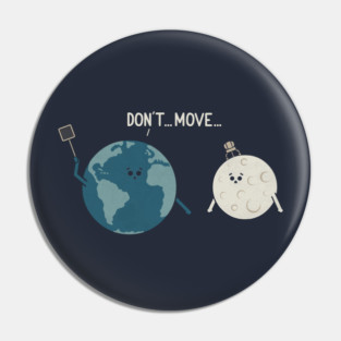 Don't Move Pin