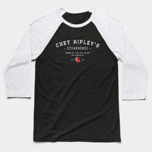 Chet Ripley's Steakhouse Est. 1988 Baseball T-Shirt