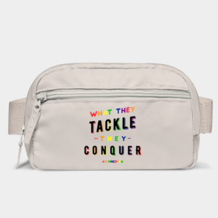 What They Tackle, They Conquer - Pride Edition - Fundraiser Bag