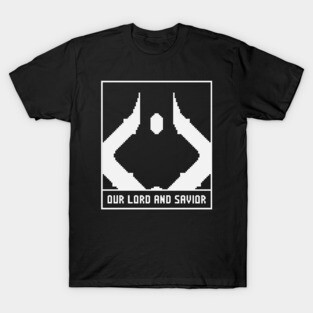 Our Lord and Savior T-Shirt
