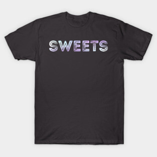 Sweets T-Shirt