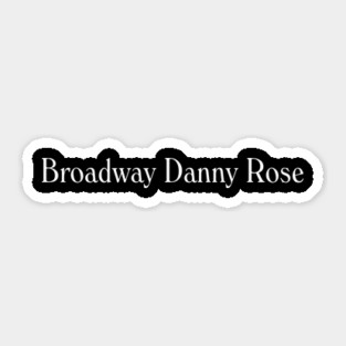 Broadway Danny Rose 1984 Sticker