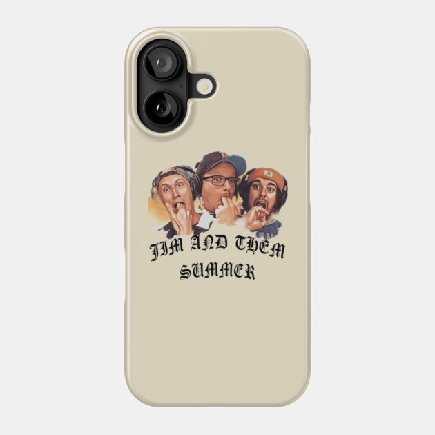 Jim and Them Summer Phone Case by Jim and Them