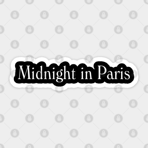 Midnight in Paris 2011 Sticker by The Daily Ghost