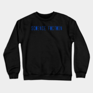 Aliens of Science Fiction Crewneck Sweatshirt