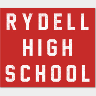 Rydell High School Posters and Art