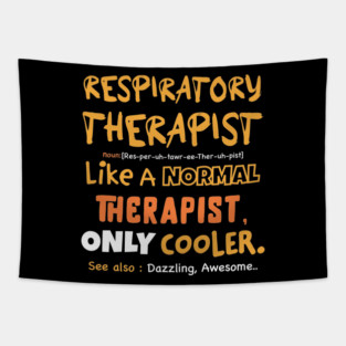 Respiratory therapist definition, funny Respiratory therapist gifts Tapestry