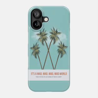 It's a Mad, Mad, Mad, Mad World - Alternative Movie Poster Phone Case
