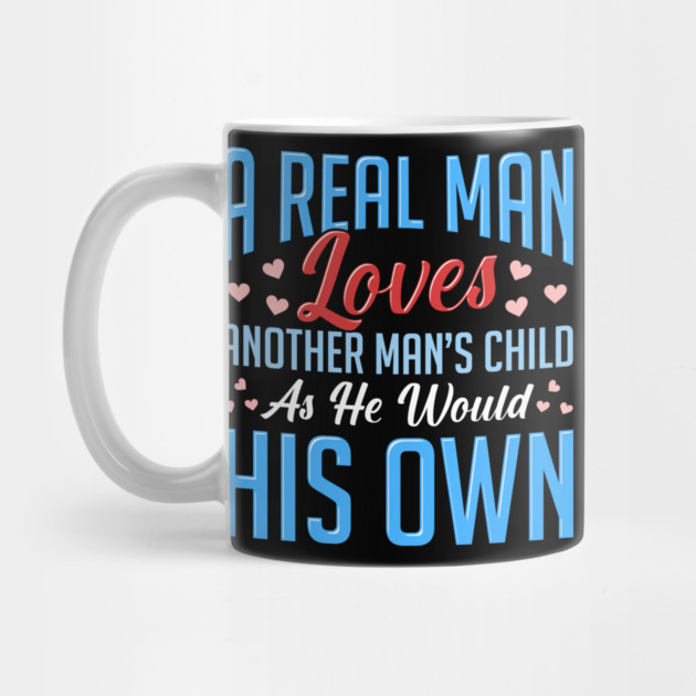 Real Man Loves Another Mans Child As His Own by belownormal
