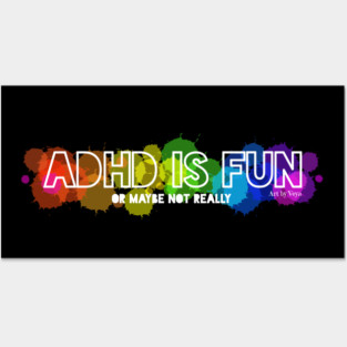 ADHD is fun Posters and Art