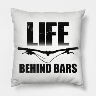 Life Behind Bars MTB / Mountain biking Design Pillow